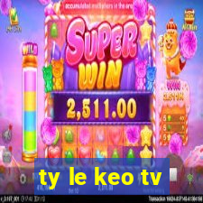 ty le keo tv