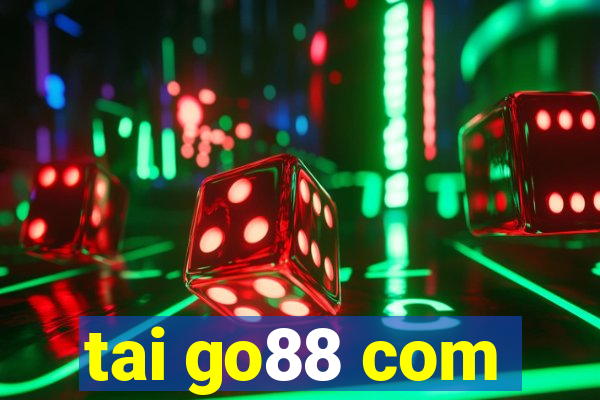 tai go88 com