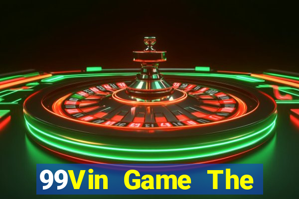 99Vin Game The Bài Hay Nhất 2021