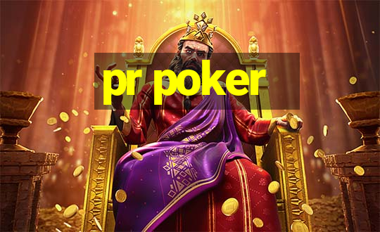 pr poker