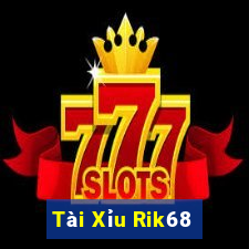 Tài Xỉu Rik68