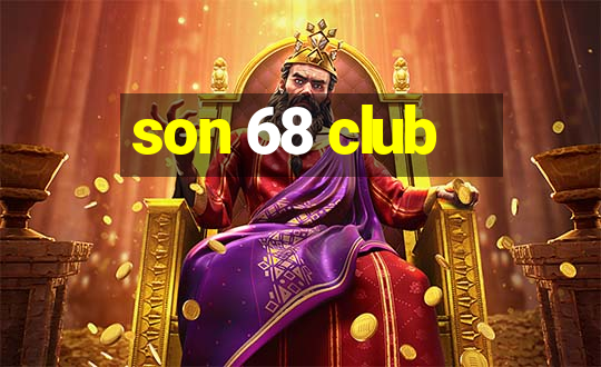 son 68 club