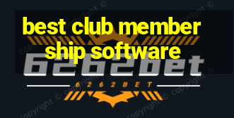 best club membership software