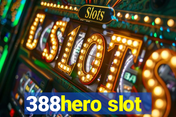 388hero slot