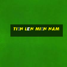 tien len mien nam