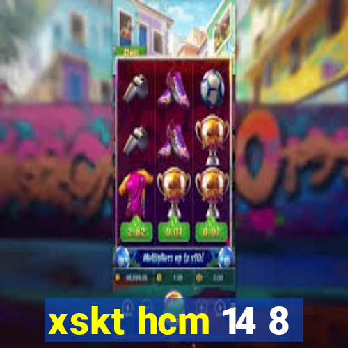 xskt hcm 14 8