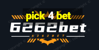 pick 4 bet