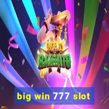 big win 777 slot