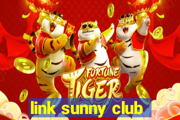 link sunny club