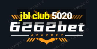 jbl club 5020