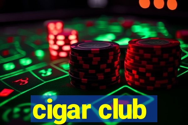 cigar club