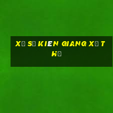 xổ số kiên giang xổ thử