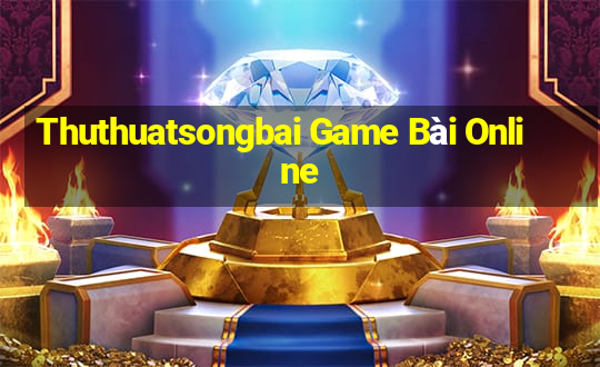 Thuthuatsongbai Game Bài Online