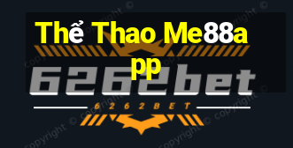 Thể Thao Me88app