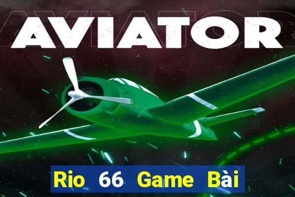 Rio 66 Game Bài 52 Club