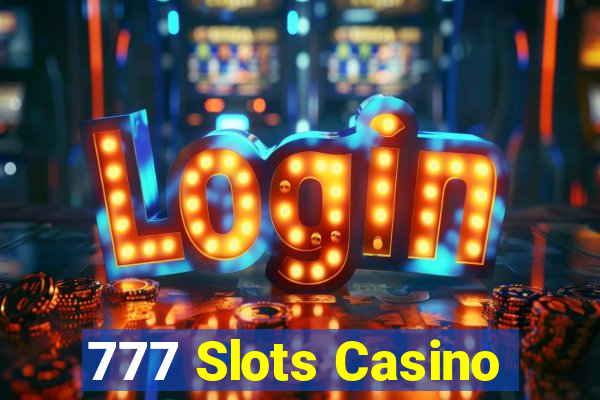 777 Slots Casino