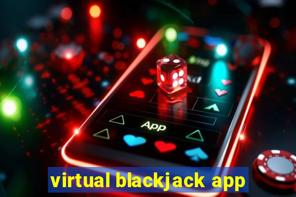 virtual blackjack app