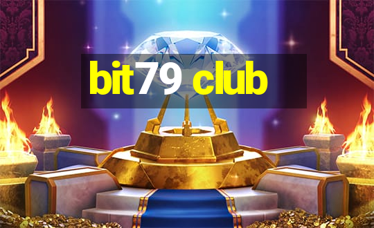 bit79 club