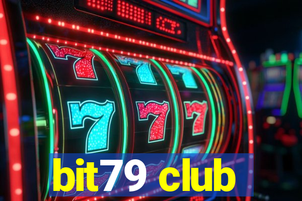 bit79 club