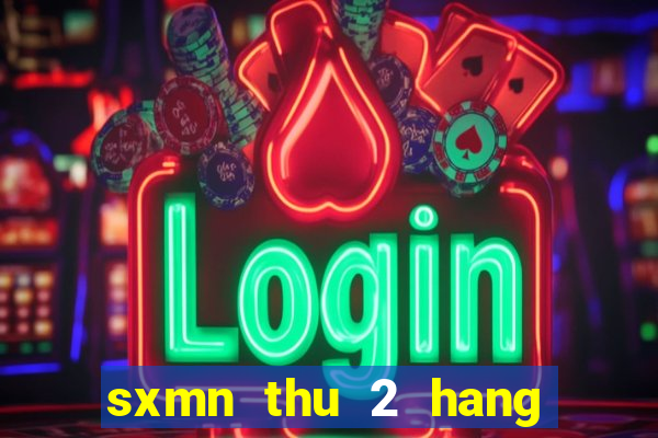 sxmn thu 2 hang tuan minh ngoc