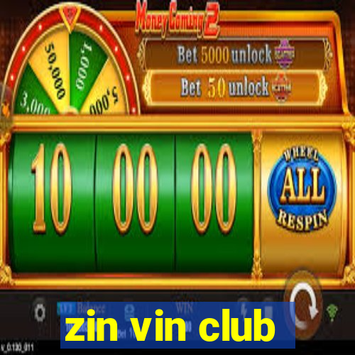 zin vin club