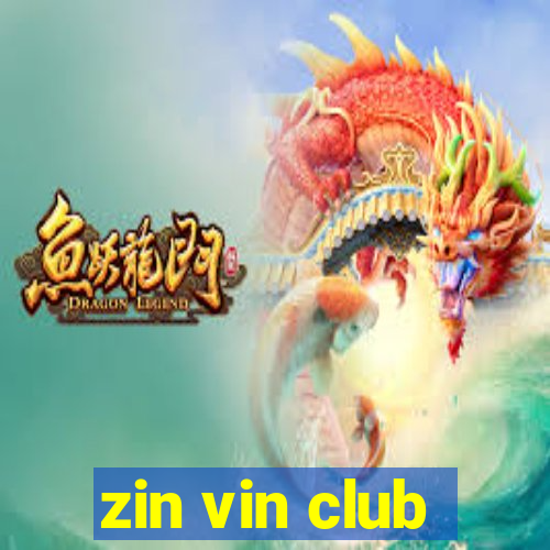 zin vin club