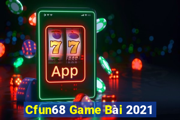 Cfun68 Game Bài 2021