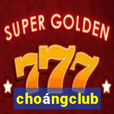 choángclub