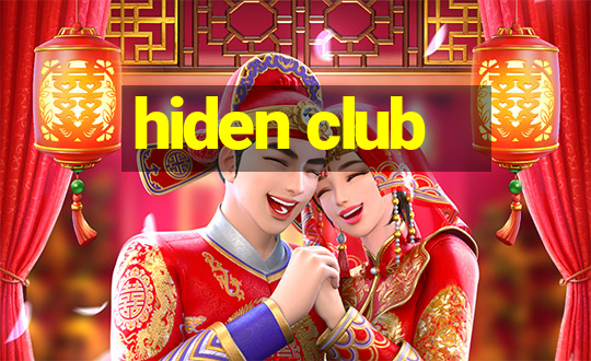 hiden club