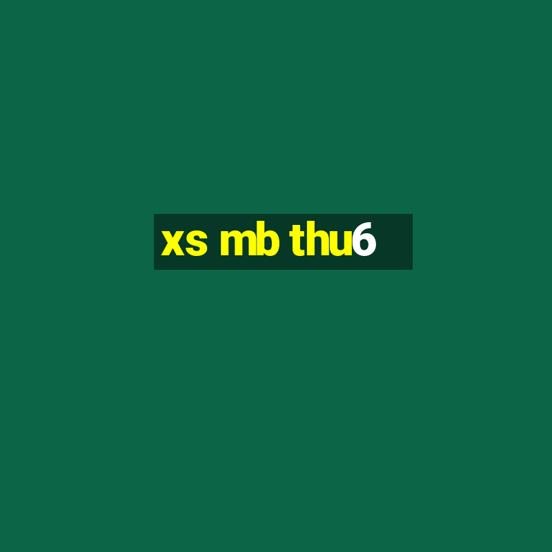 xs mb thu6