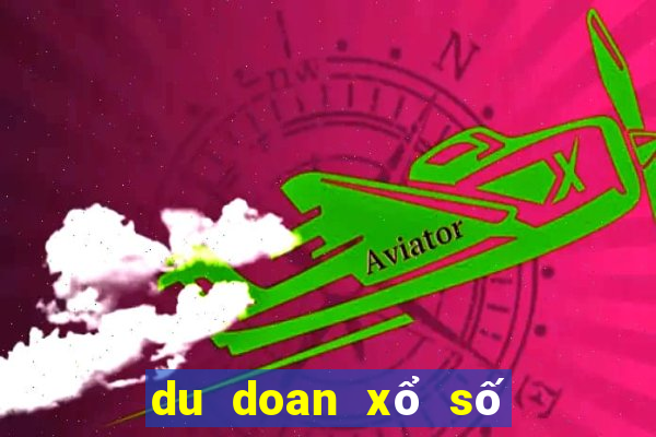 du doan xổ số miền bắc