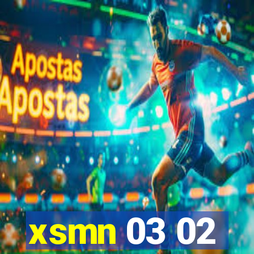 xsmn 03 02