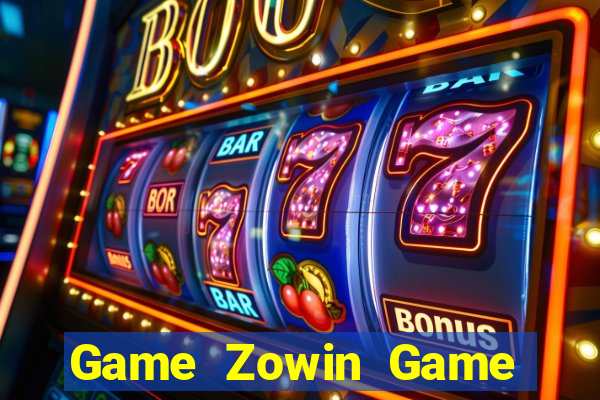 Game Zowin Game Bài Hot Nhất Hiện Nay