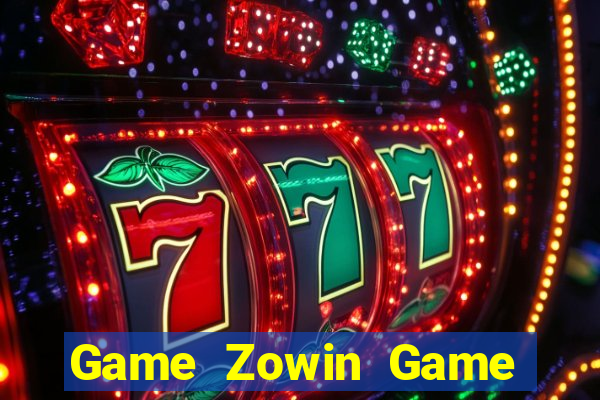 Game Zowin Game Bài Hot Nhất Hiện Nay