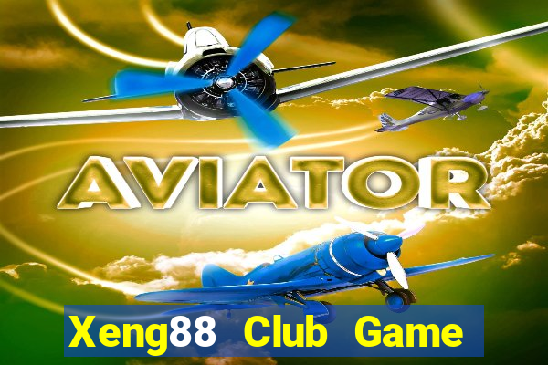 Xeng88 Club Game Bài Online Uy Tín