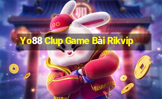 Yo88 Clup Game Bài Rikvip