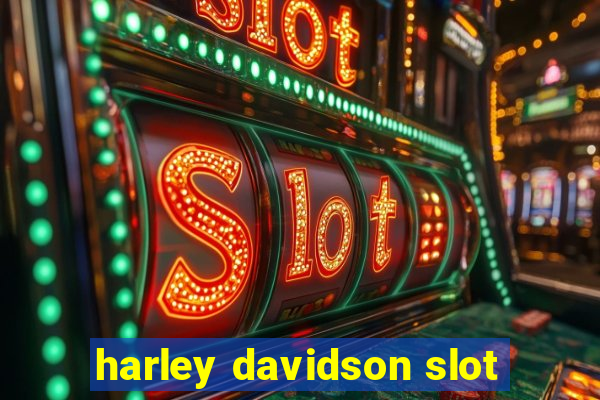 harley davidson slot