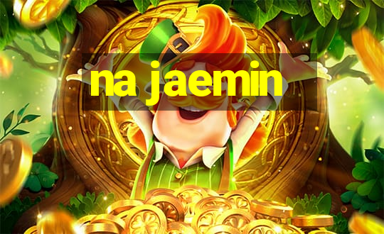 na jaemin