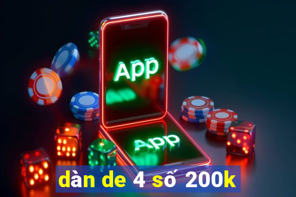 dàn de 4 số 200k