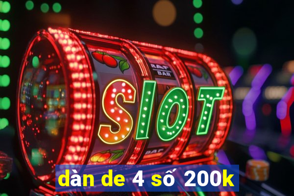 dàn de 4 số 200k