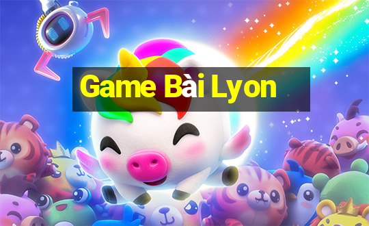 Game Bài Lyon