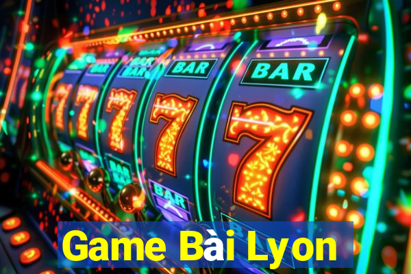 Game Bài Lyon