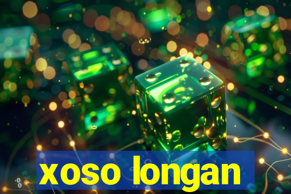 xoso longan