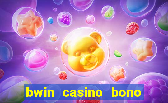 bwin casino bono sin deposito