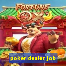 poker dealer job