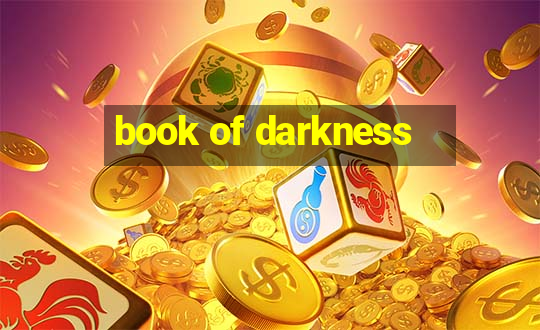 book of darkness