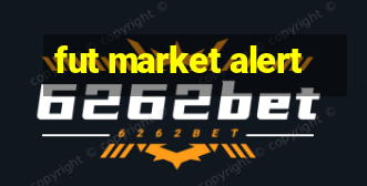 fut market alert