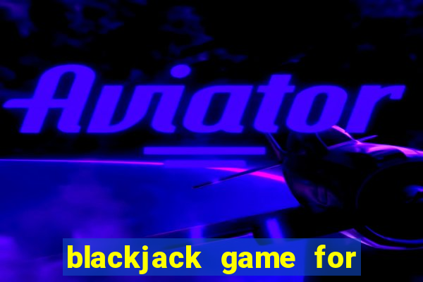 blackjack game for pc free