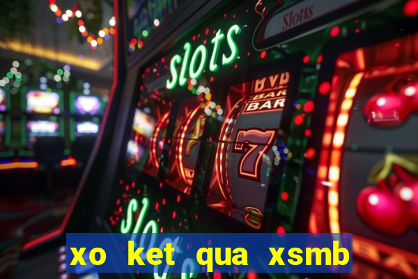 xo ket qua xsmb 30 ngay