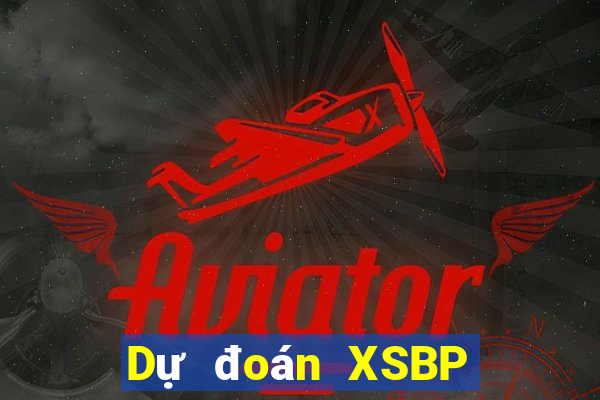 Dự đoán XSBP ngày 4